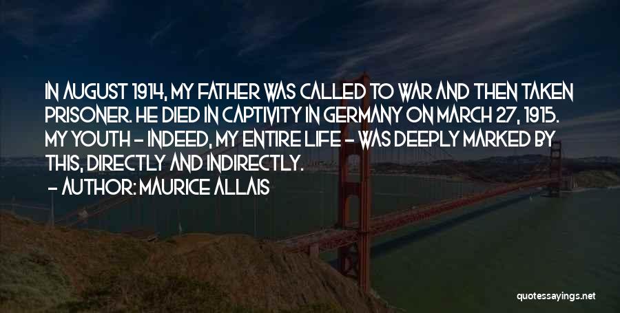 My Father Died Quotes By Maurice Allais