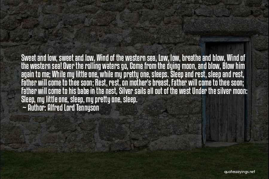 My Father Dying Quotes By Alfred Lord Tennyson
