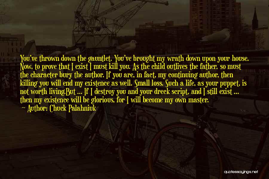 My Father Dying Quotes By Chuck Palahniuk