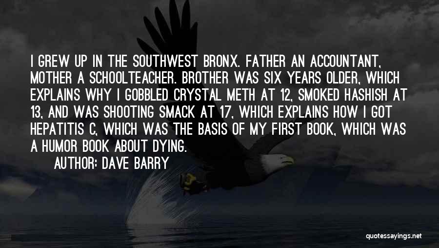 My Father Dying Quotes By Dave Barry