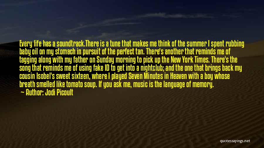 My Father In Heaven Quotes By Jodi Picoult