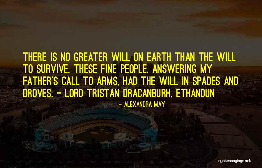 My Father My Hero Quotes By Alexandra May My Father My Hero Quotes By Alexandra May