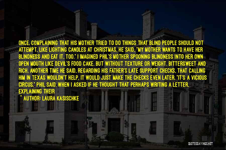 My Father Once Said Quotes By Laura Kasischke My Father Once Said Quotes By Laura Kasischke