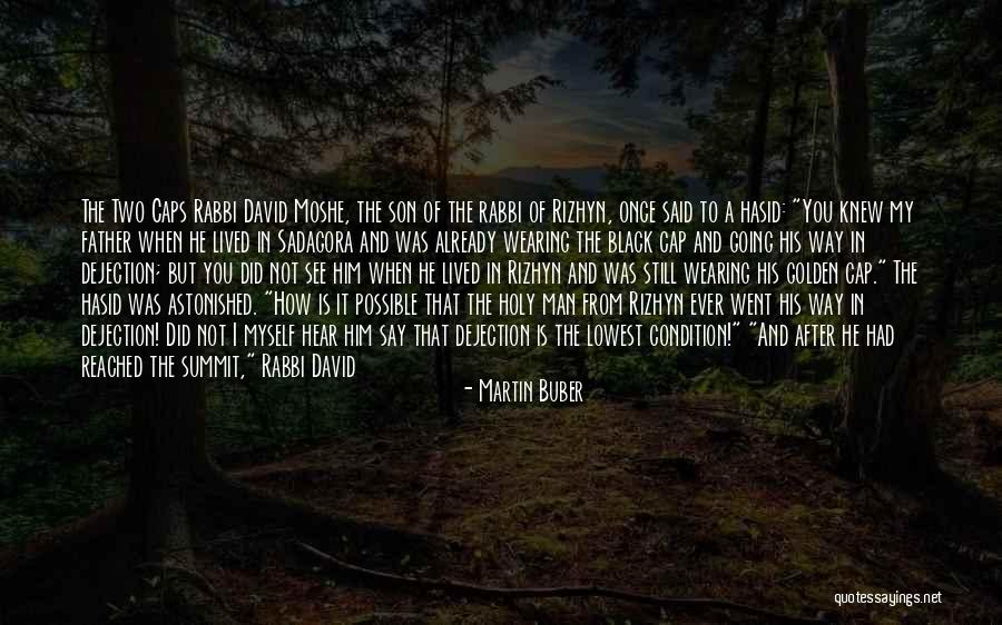 My Father Once Said Quotes By Martin Buber