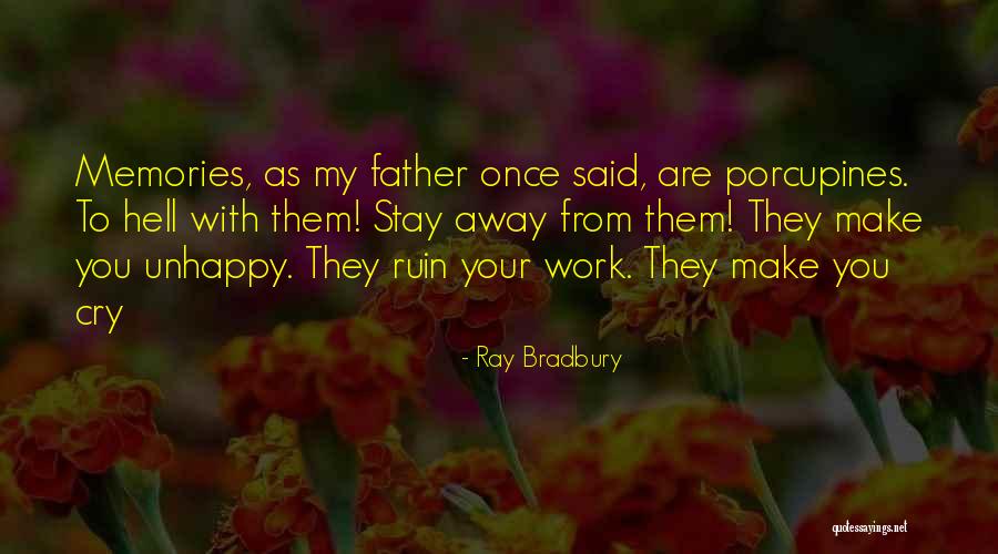 My Father Once Said Quotes By Ray Bradbury