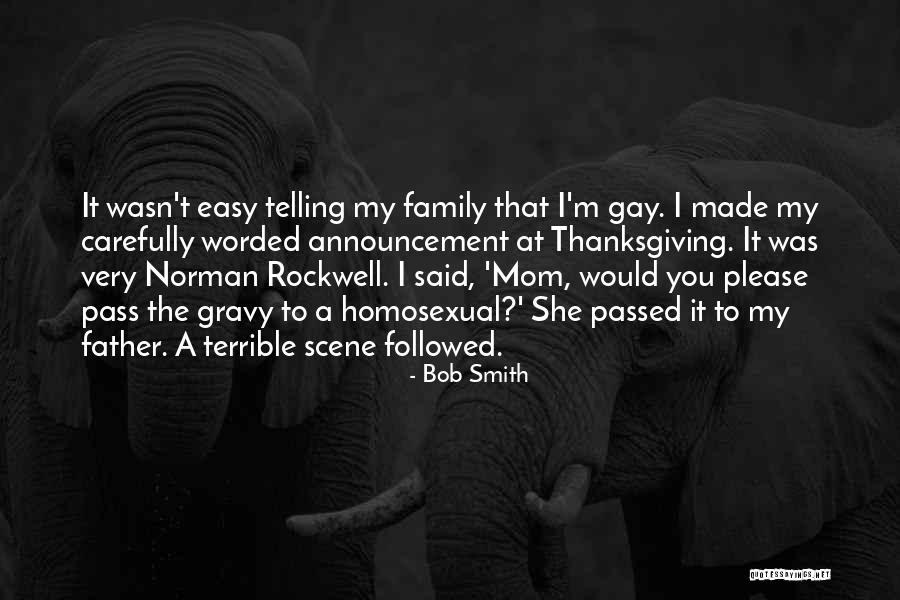 My Father Quotes By Bob Smith