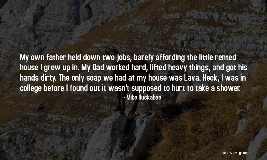 My Father Quotes By Mike Huckabee