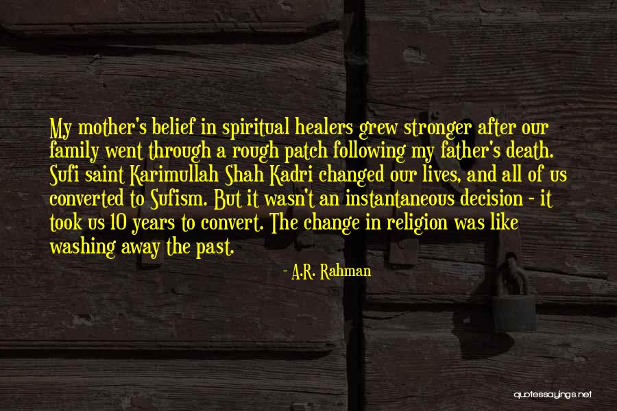 My Father's Death Quotes By A.R. Rahman My Father's Death Quotes By A.R. Rahman