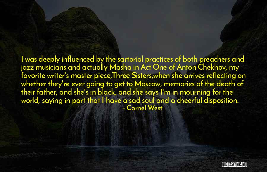My Father's Death Quotes By Cornel West My Father's Death Quotes By Cornel West