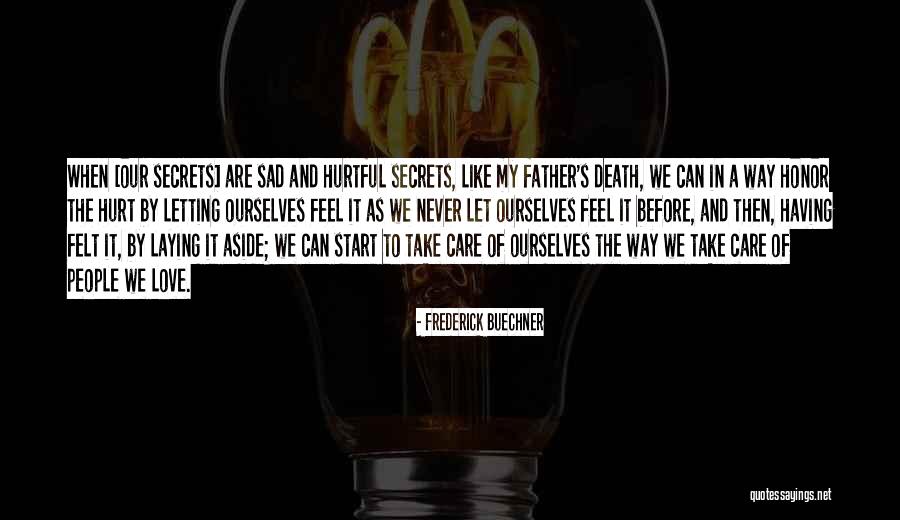 My Father's Death Quotes By Frederick Buechner My Father's Death Quotes By Frederick Buechner