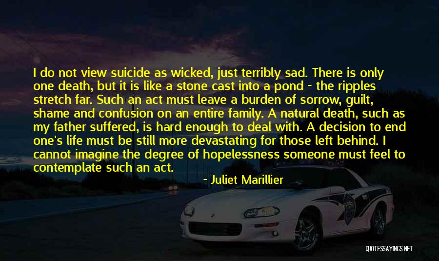 My Father's Death Quotes By Juliet Marillier My Father's Death Quotes By Juliet Marillier