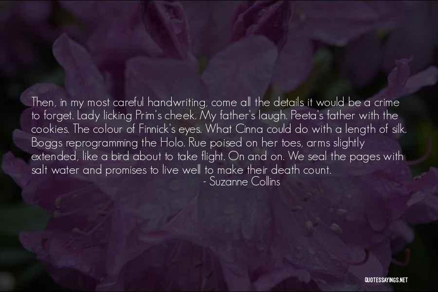 My Father's Death Quotes By Suzanne Collins My Father's Death Quotes By Suzanne Collins