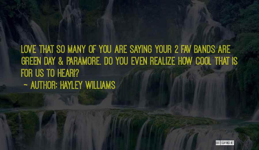 My Fav Quotes By Hayley Williams