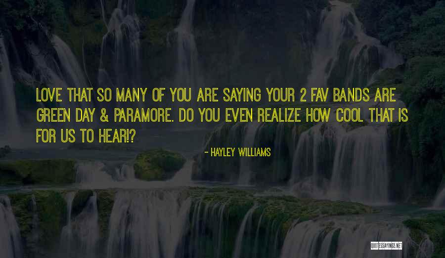 My Fav Quotes By Hayley Williams