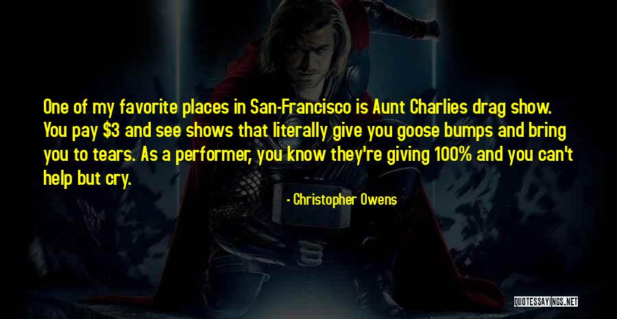 My Favorite Aunt Quotes By Christopher Owens My Favorite Aunt Quotes By Christopher Owens