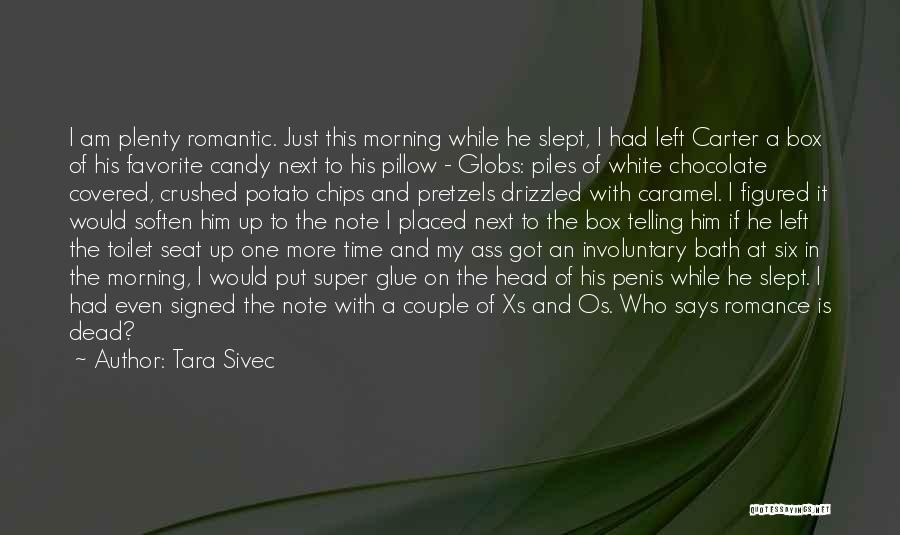 My Favorite Couple Quotes By Tara Sivec