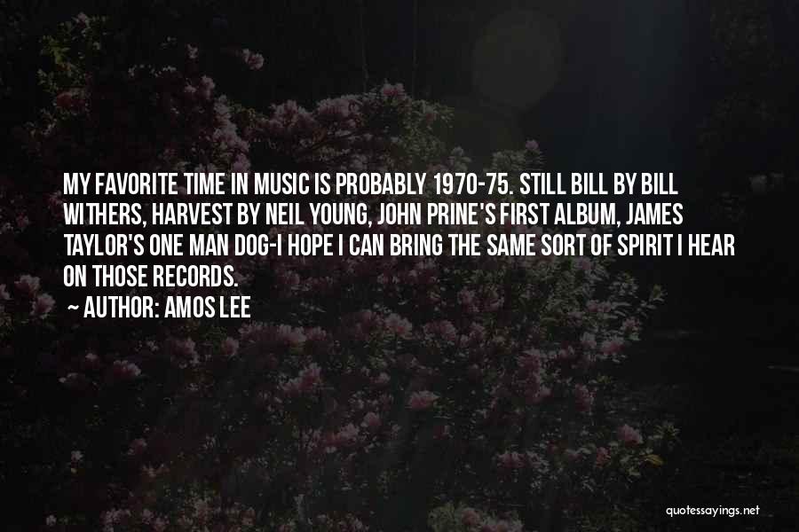 My Favorite Dog Quotes By Amos Lee