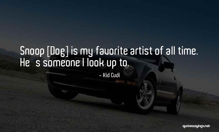 My Favorite Dog Quotes By Kid Cudi