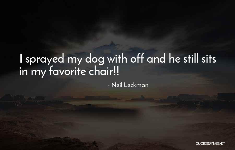 My Favorite Dog Quotes By Neil Leckman