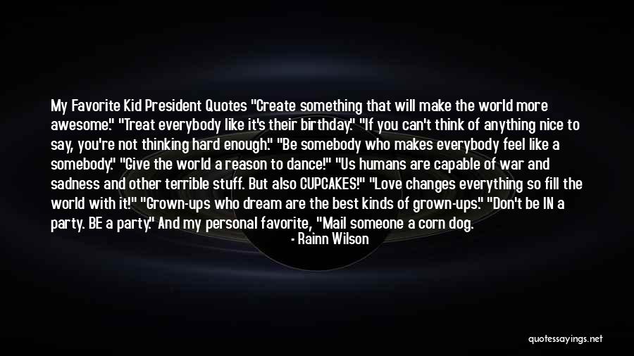 My Favorite Dog Quotes By Rainn Wilson