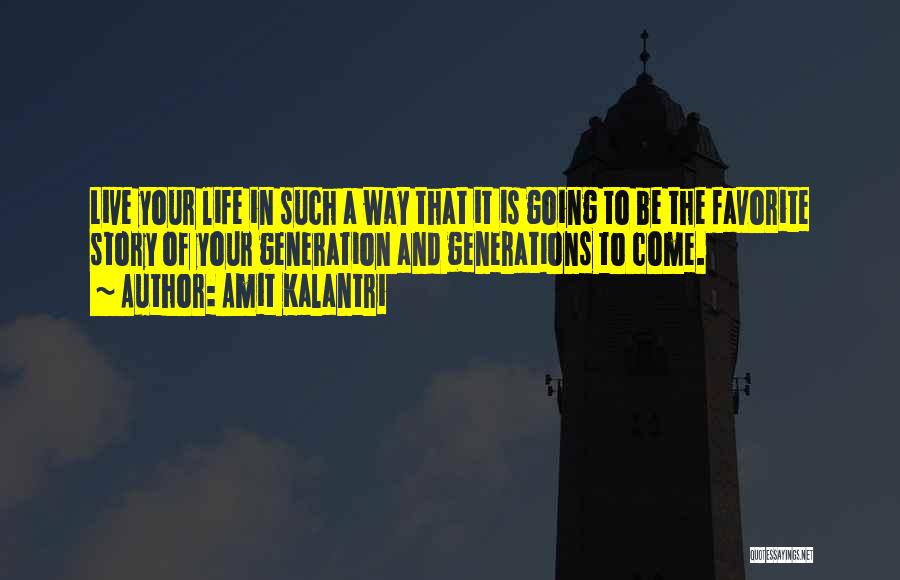 My Favorite Inspirational Quotes By Amit Kalantri