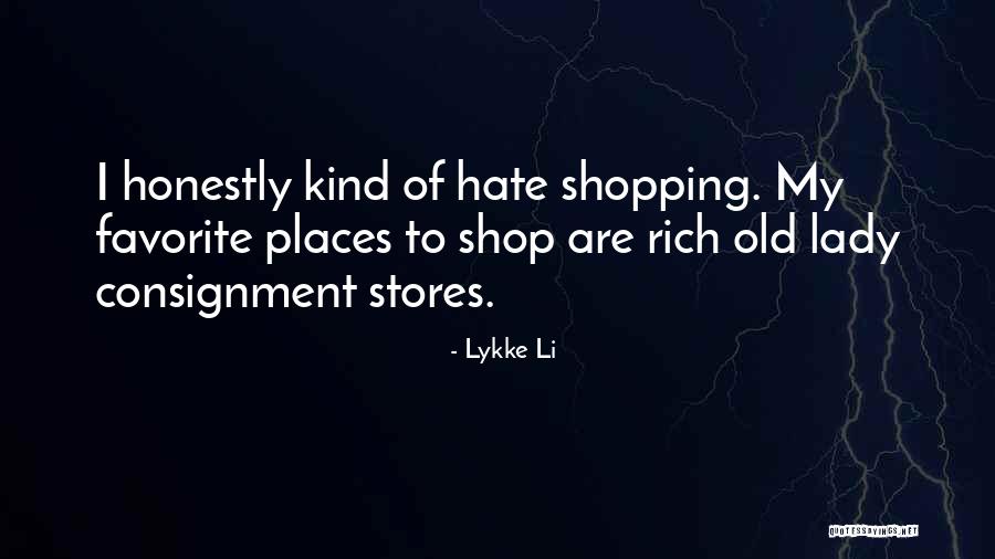My Favorite Lady Quotes By Lykke Li My Favorite Lady Quotes By Lykke Li