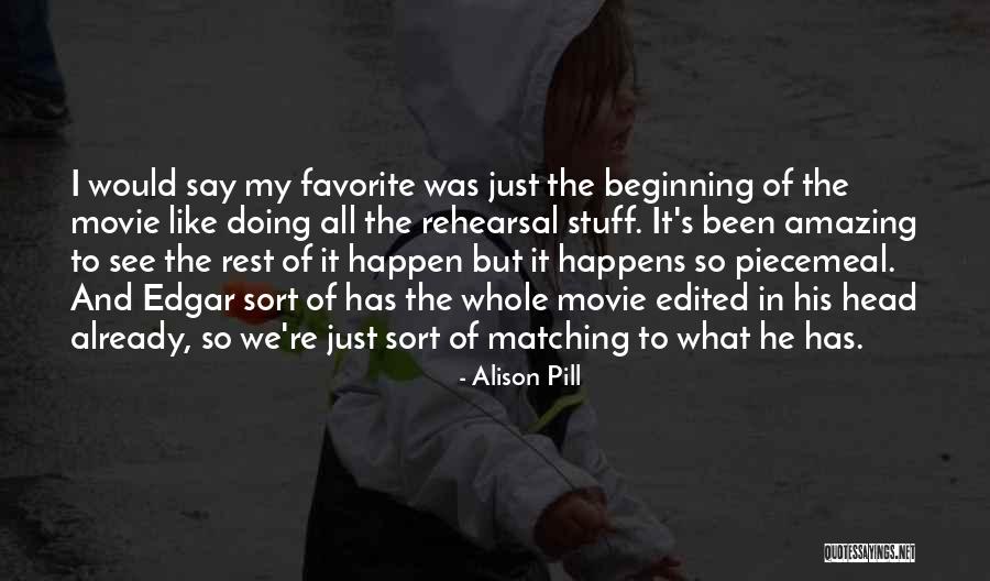 My Favorite Movie Quotes By Alison Pill My Favorite Movie Quotes By Alison Pill