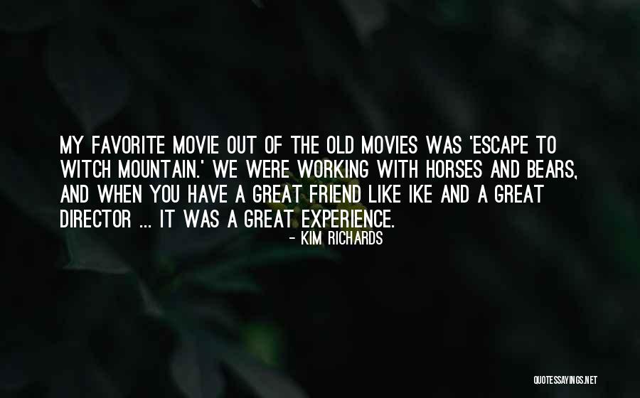 My Favorite Movie Quotes By Kim Richards