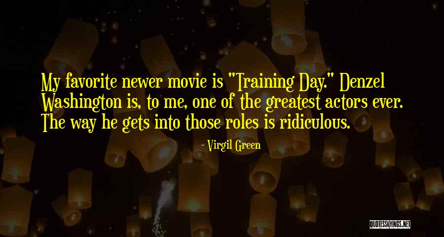 My Favorite Movie Quotes By Virgil Green My Favorite Movie Quotes By Virgil Green