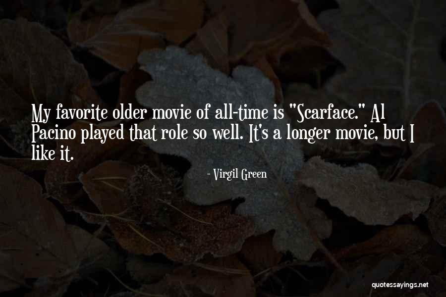 My Favorite Movie Quotes By Virgil Green My Favorite Movie Quotes By Virgil Green