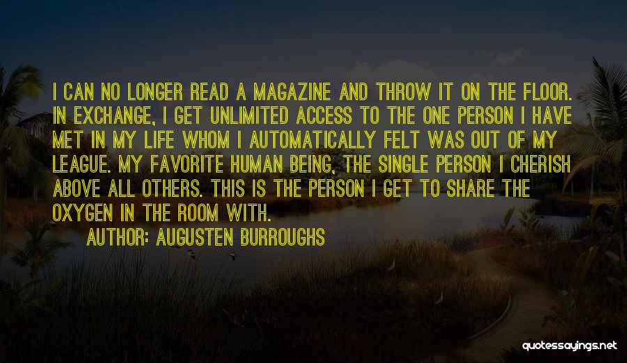 My Favorite Person Quotes By Augusten Burroughs