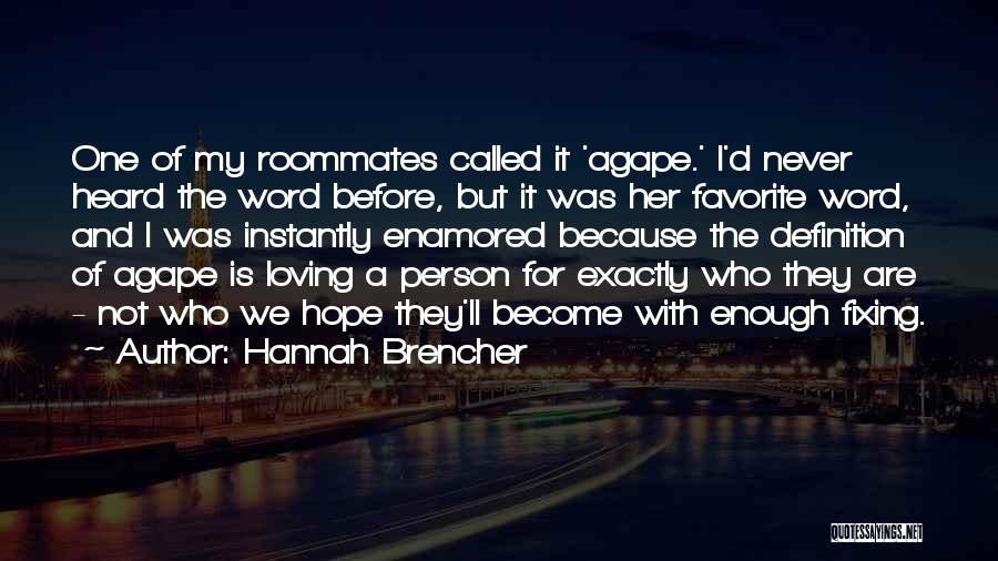 My Favorite Person Quotes By Hannah Brencher