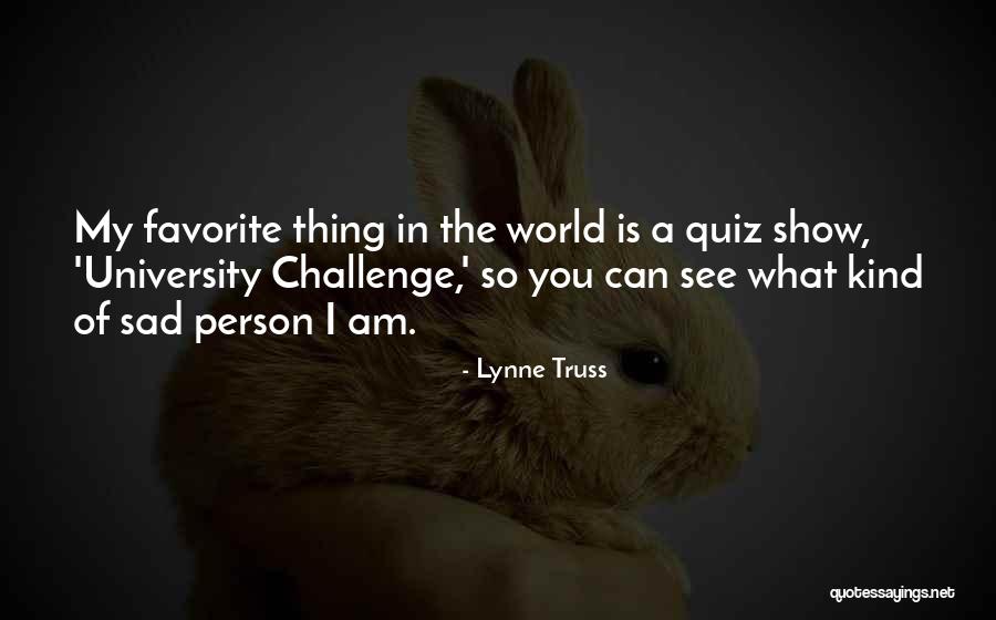 My Favorite Person Quotes By Lynne Truss