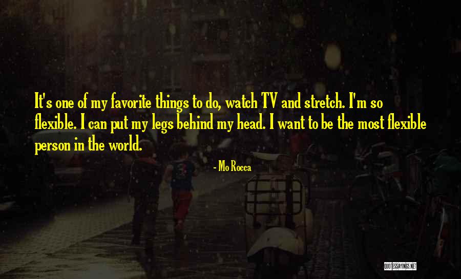 My Favorite Person Quotes By Mo Rocca