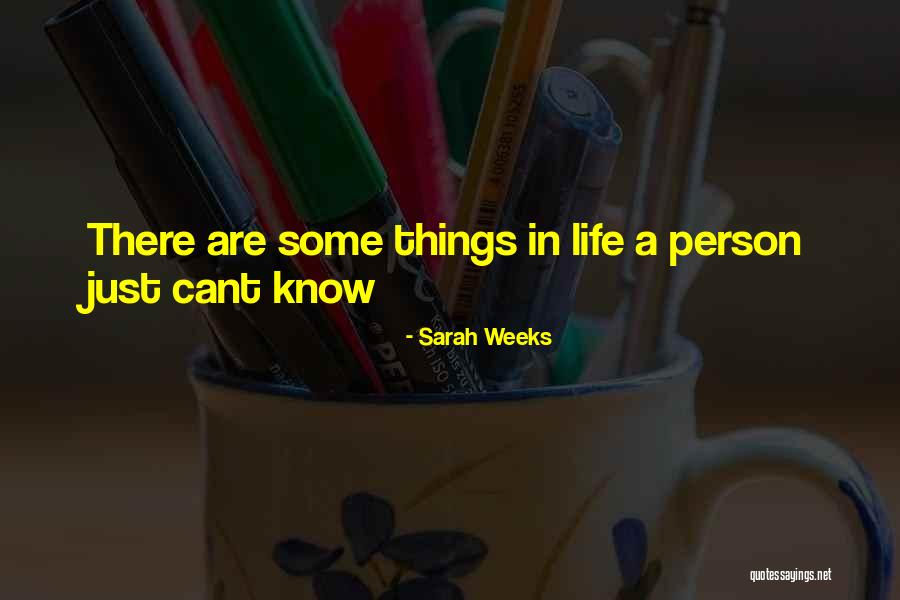 My Favorite Person Quotes By Sarah Weeks