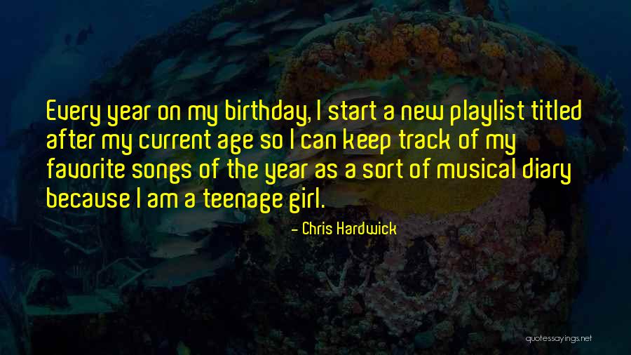 My Favorite Year Quotes By Chris Hardwick