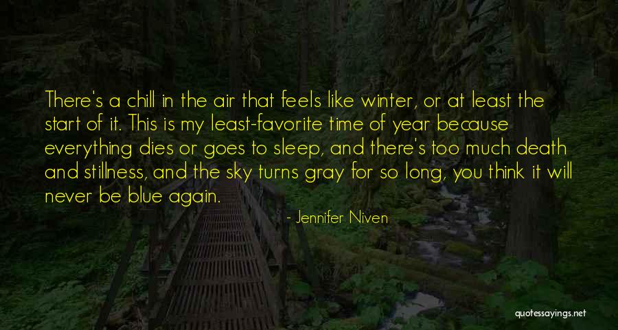 My Favorite Year Quotes By Jennifer Niven