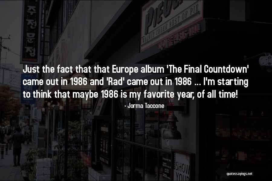 My Favorite Year Quotes By Jorma Taccone My Favorite Year Quotes By Jorma Taccone