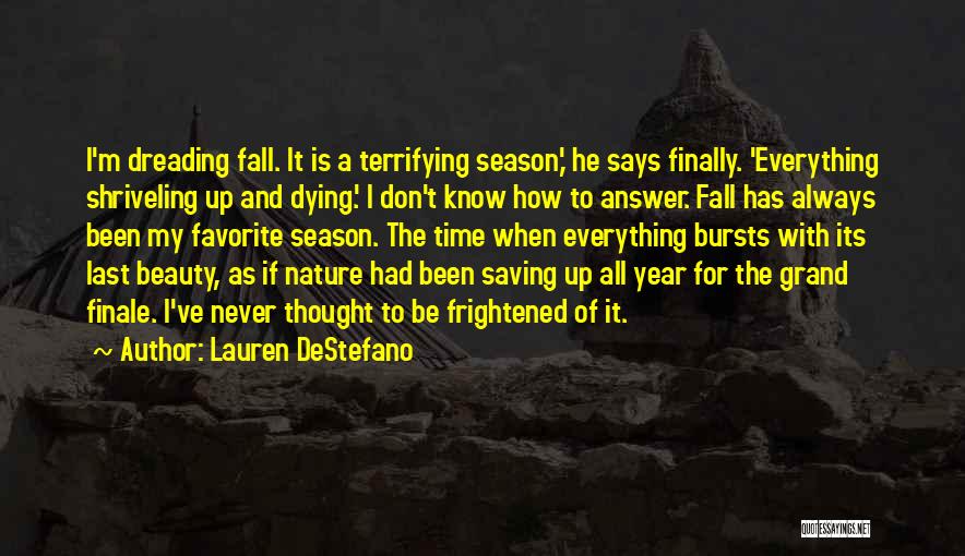 My Favorite Year Quotes By Lauren DeStefano