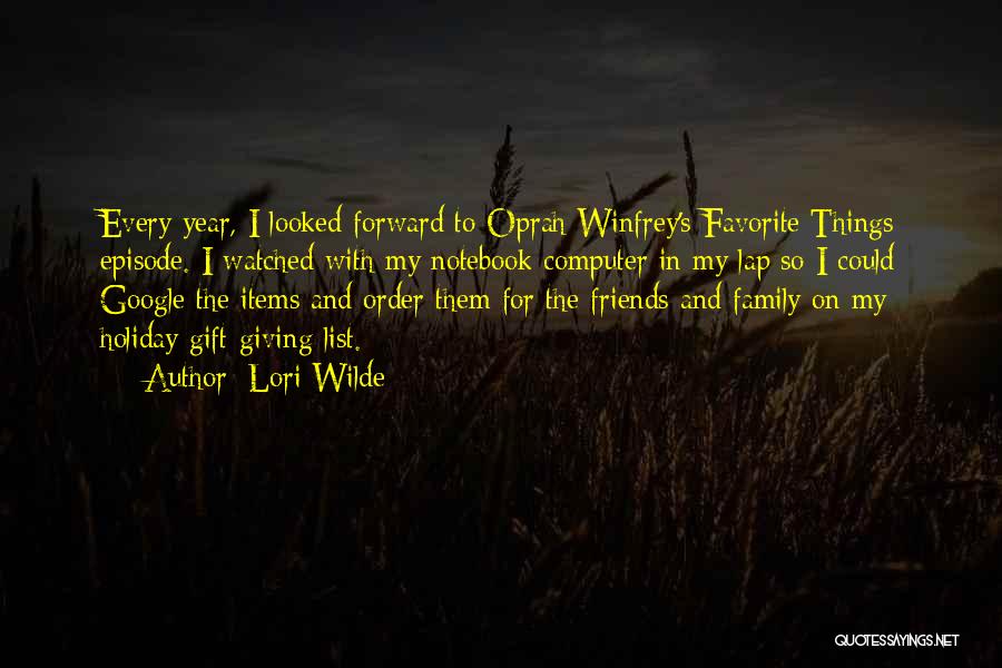 My Favorite Year Quotes By Lori Wilde