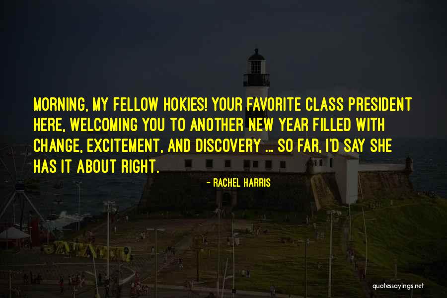 My Favorite Year Quotes By Rachel Harris