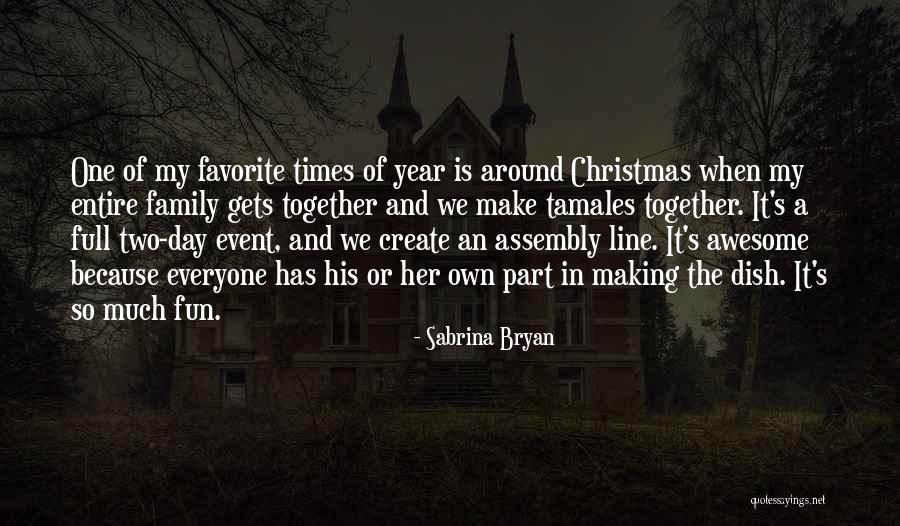 My Favorite Year Quotes By Sabrina Bryan