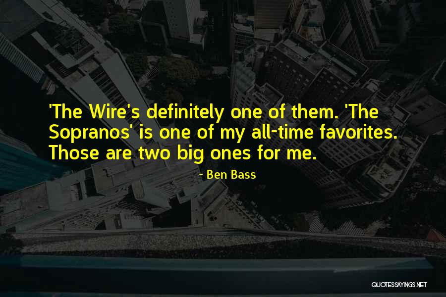 My Favorites Quotes By Ben Bass My Favorites Quotes By Ben Bass