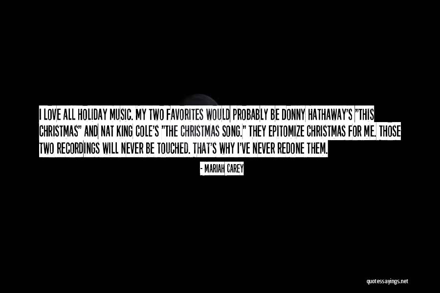 My Favorites Quotes By Mariah Carey My Favorites Quotes By Mariah Carey