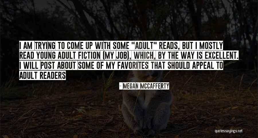 My Favorites Quotes By Megan McCafferty My Favorites Quotes By Megan McCafferty