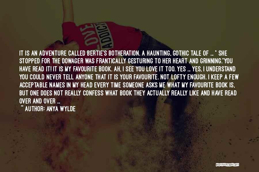 My Favourite Book Quotes By Anya Wylde