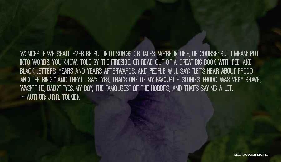 My Favourite Book Quotes By J.R.R. Tolkien