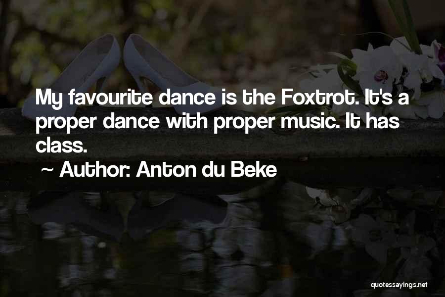 My Favourite Music Quotes By Anton Du Beke