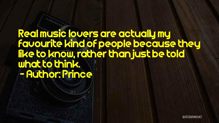 My Favourite Music Quotes By Prince
