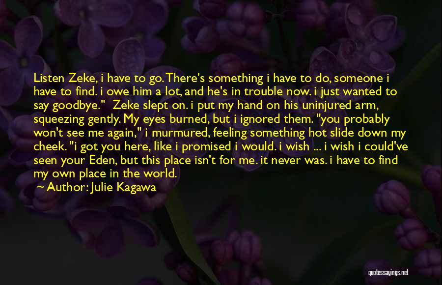 My Feeling For Him Quotes By Julie Kagawa